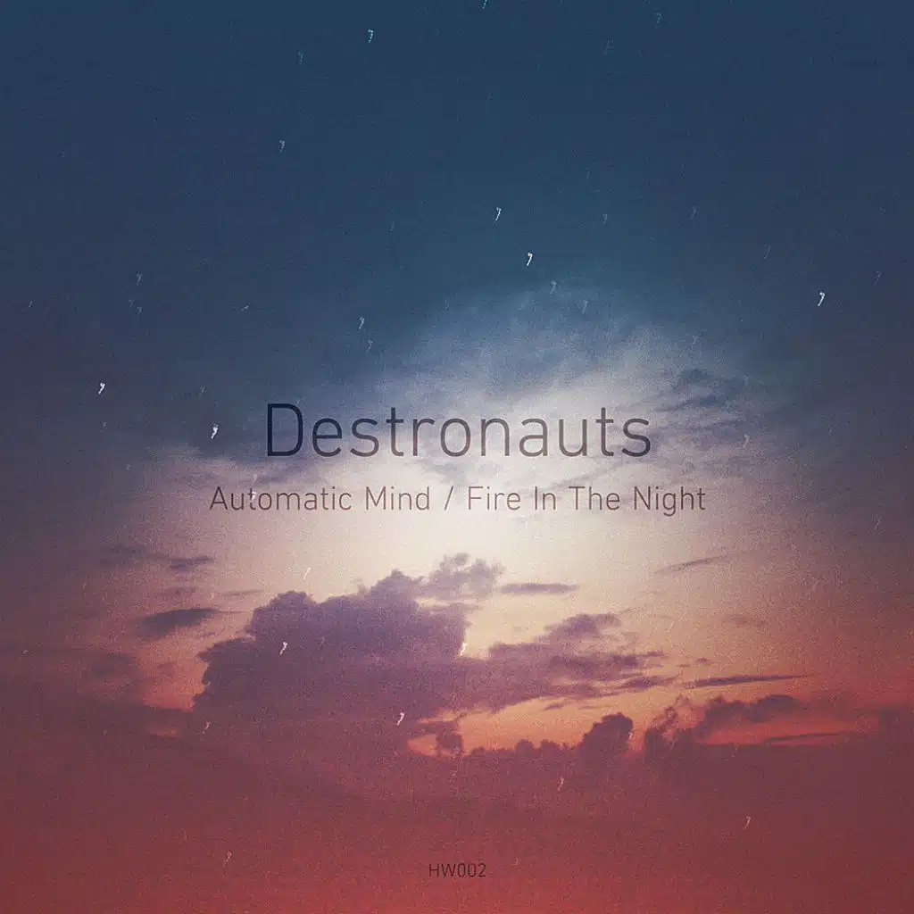 Automatic Mind / Fire In The Night