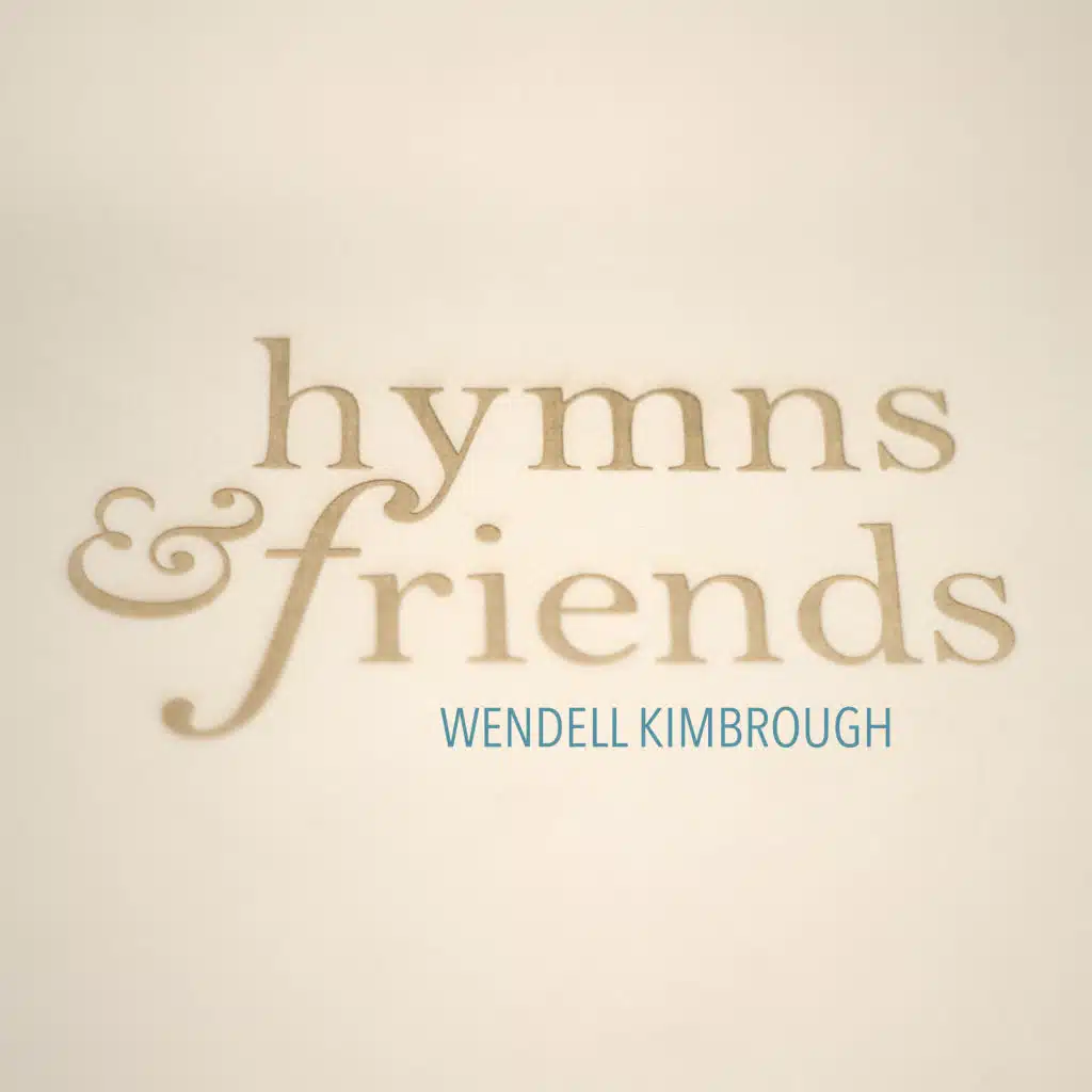 Hymns and Friends