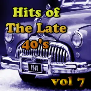 Hits of The Late 40's Vol 7