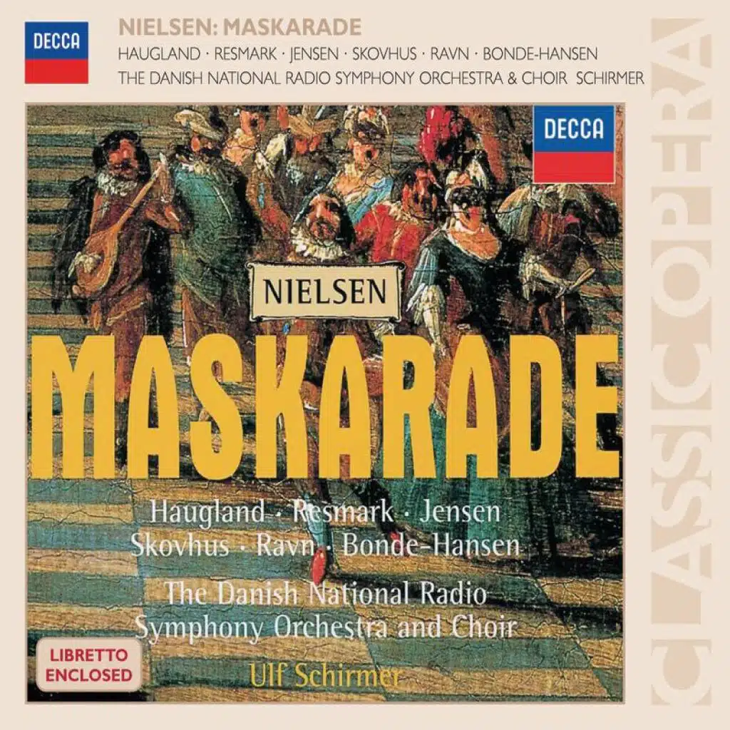 Nielsen: Maskarade, FS 39 / Act 1: Kan I vaere rolige?
