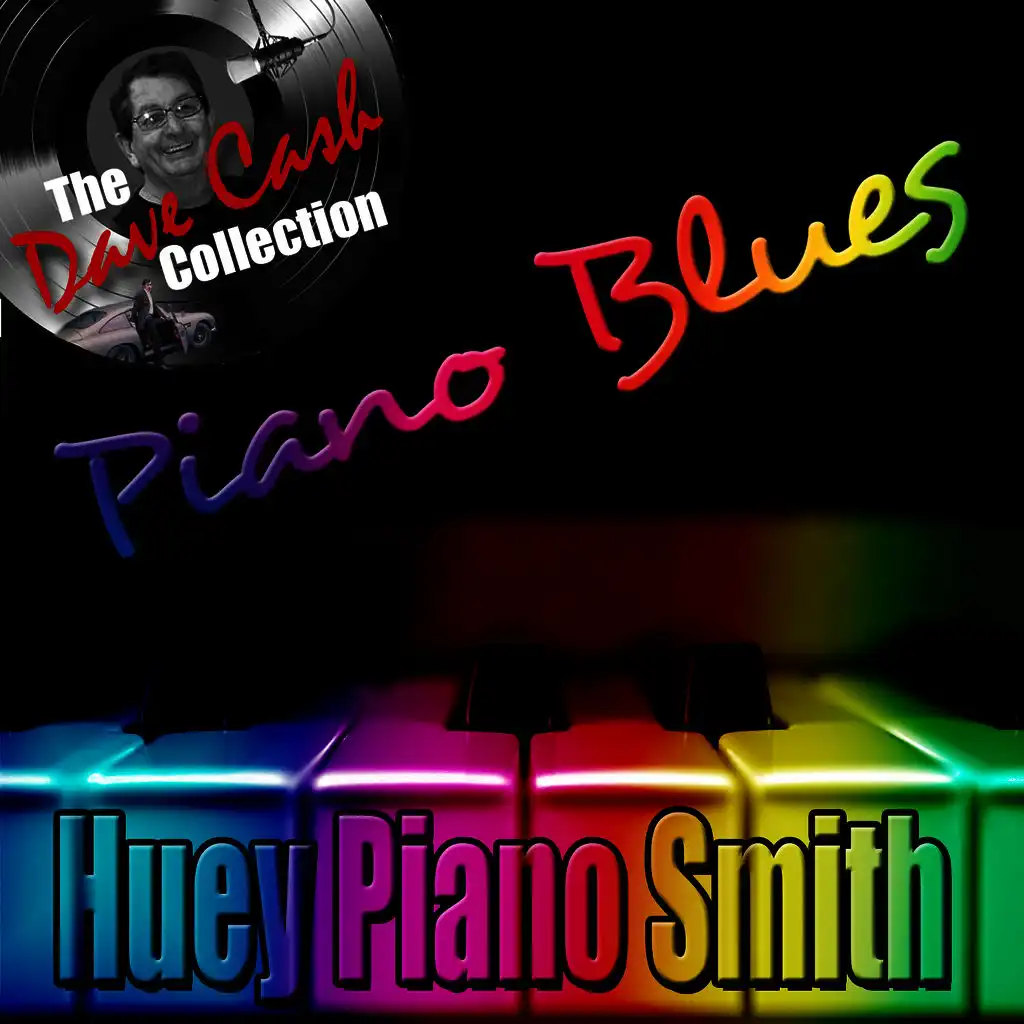 Piano Blues - [The Dave Cash Collection]