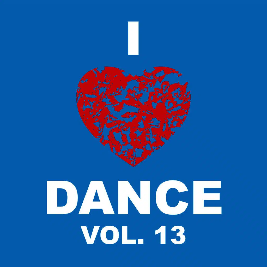 I Love Dance Vol. 13