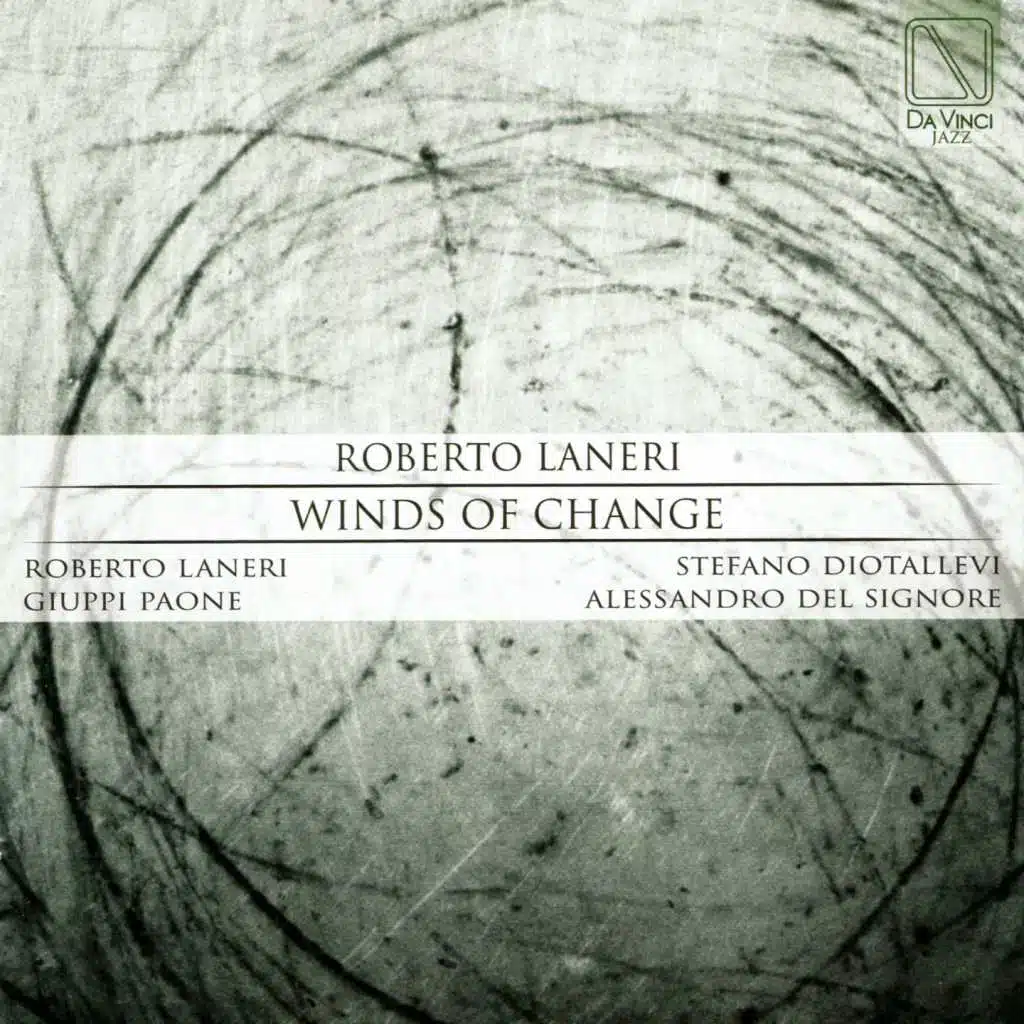 Winds of Change (feat. Giuppi Paone, Stefano Diotallevi & Alessandro Del Signore)