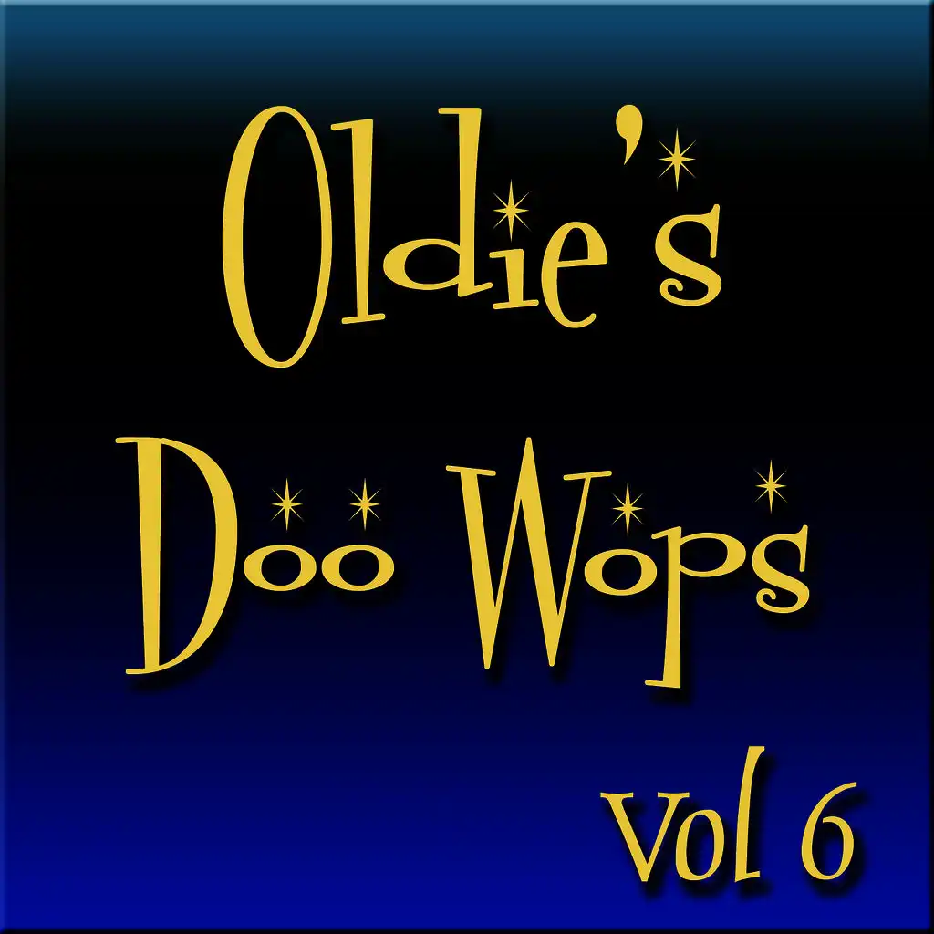 Oldies Doo Wops Vol 6