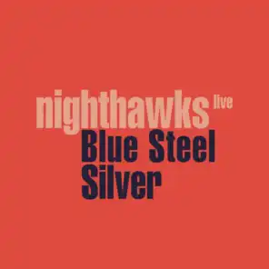 Blue Steel Silver (live)