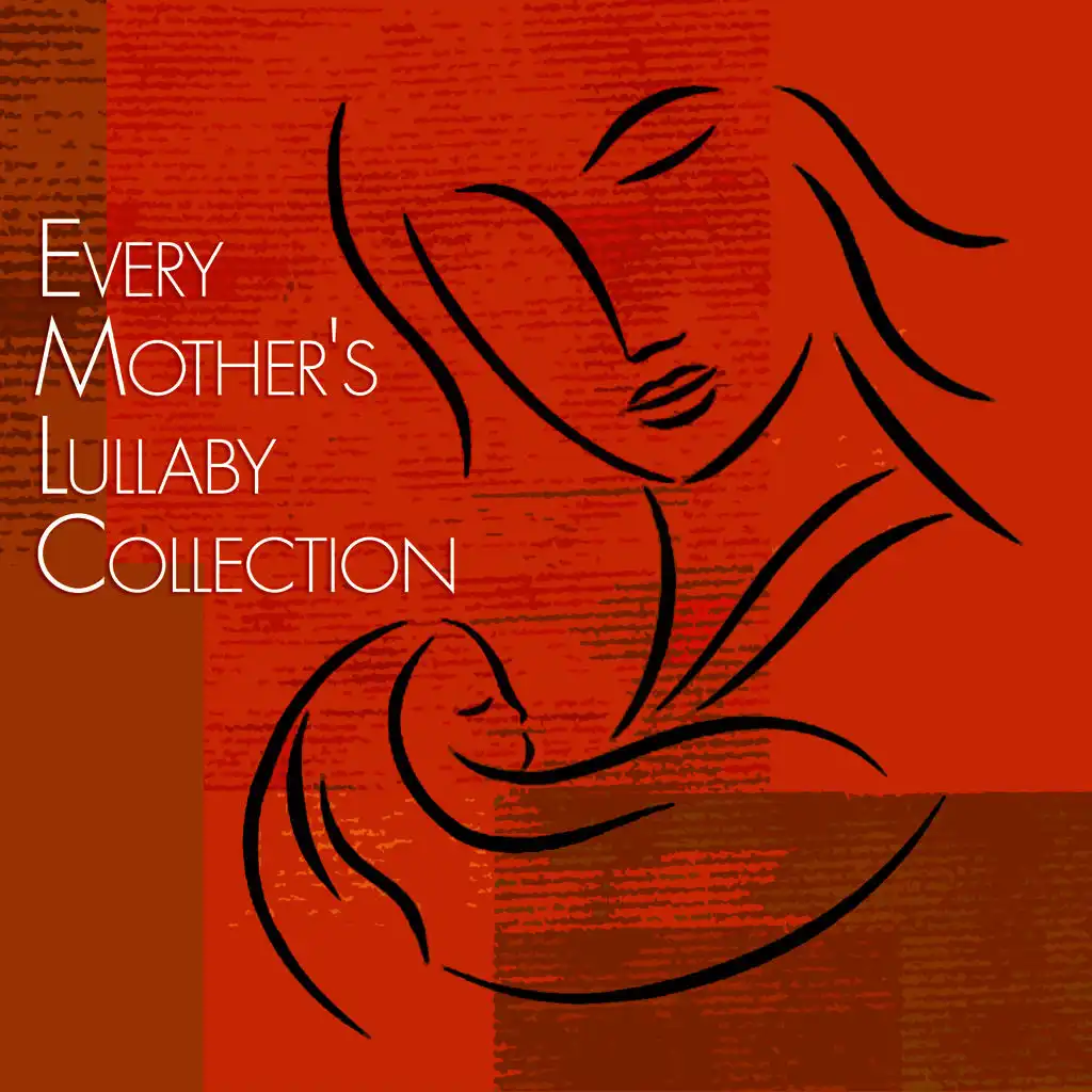 Every Mother's Lullaby Collection