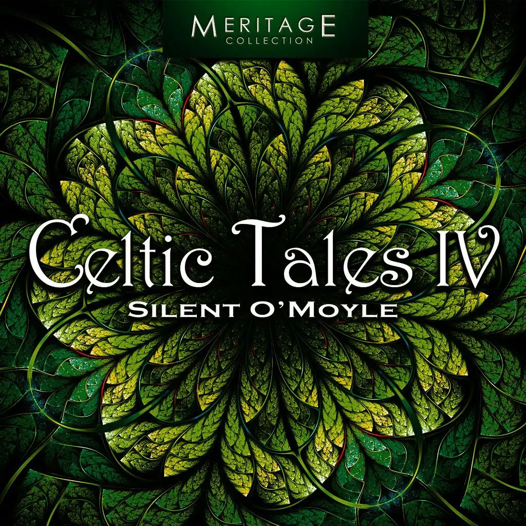 Meritage World: Celtic Tales, Vol. 4 - Silent O'Moyle