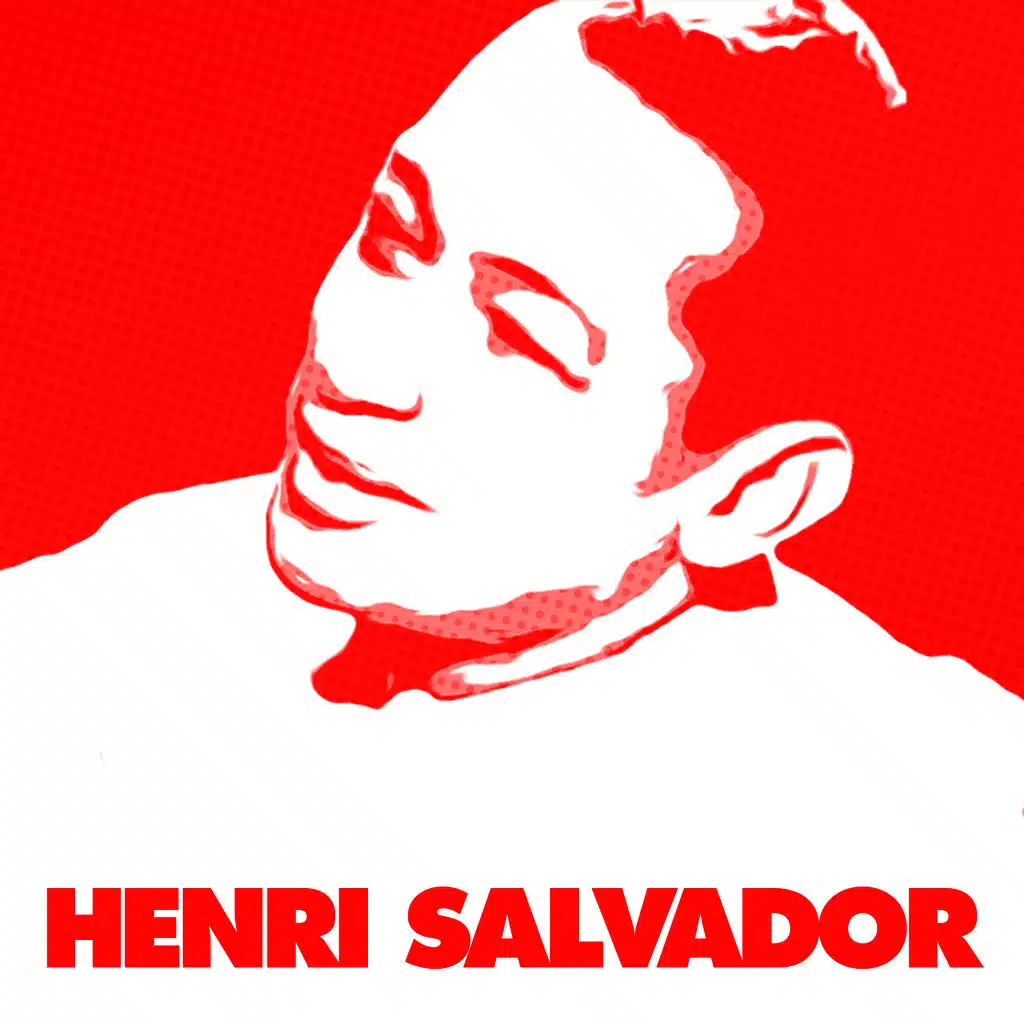 101 Succès De La Chansons Française Par Henri Salvador