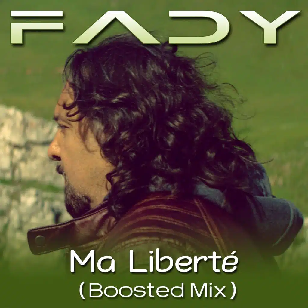 MA LIBERTÉ (Boosted Mix)