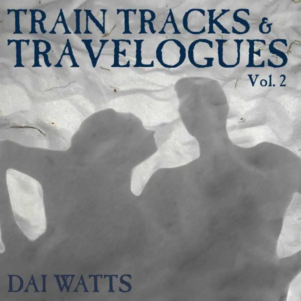 Train Tracks and Travelogues, Vol. 2