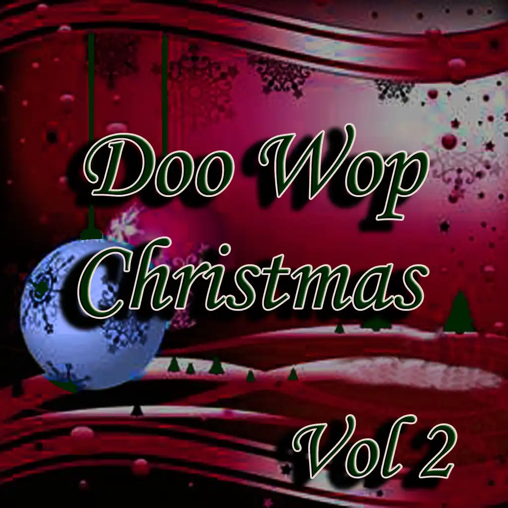 Doo Wop Christmas Vol 2