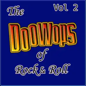 The Doo Wops Of Rock & Roll Vol 2
