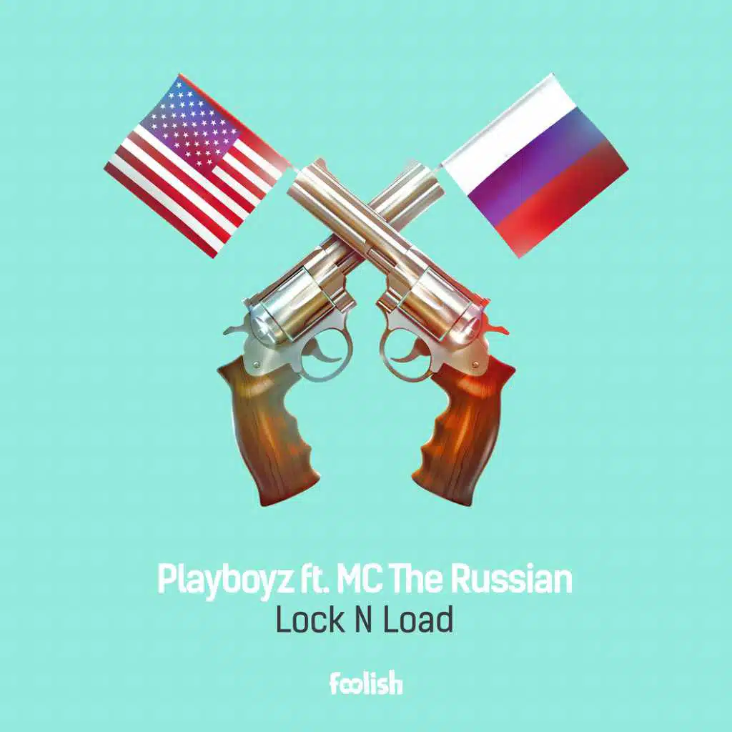 Lock N Load (Radio Edit) [feat. MC The Russian]