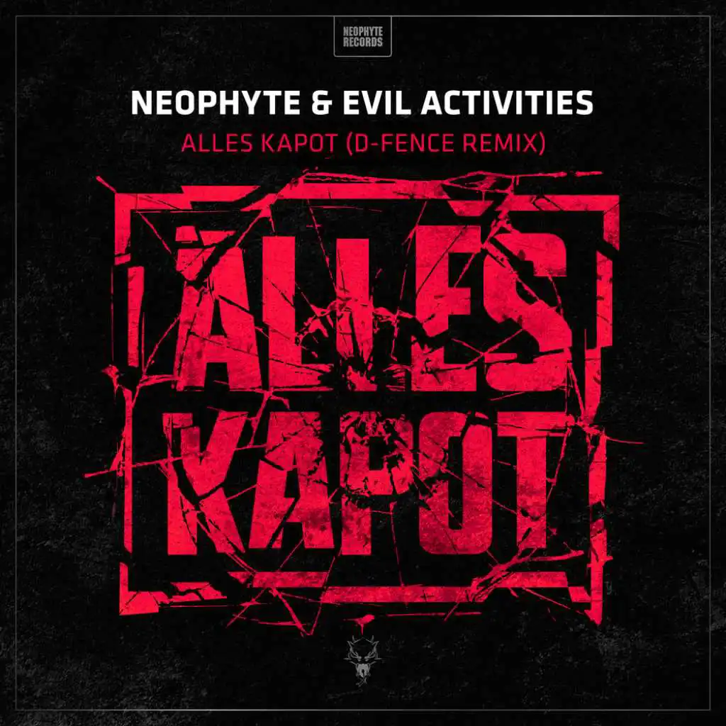 Neophyte & Evil Activities