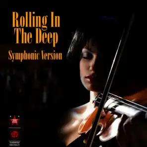 Rolling In The Deep (Symphonic Tribute To Adele)