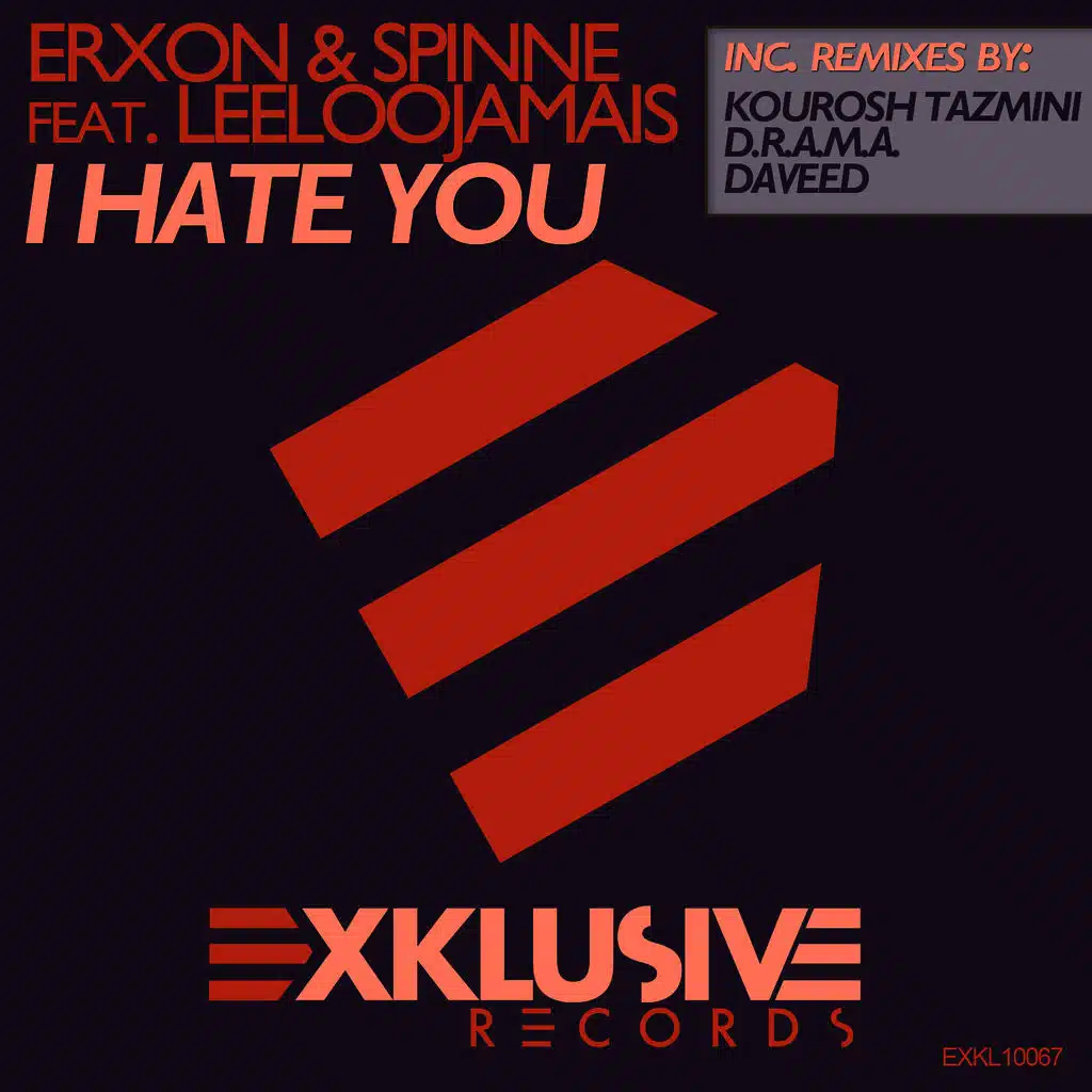 I Hate You (Kourosh Tazmini Remix)