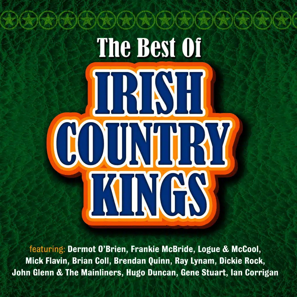 The Best of Irish Country Kings