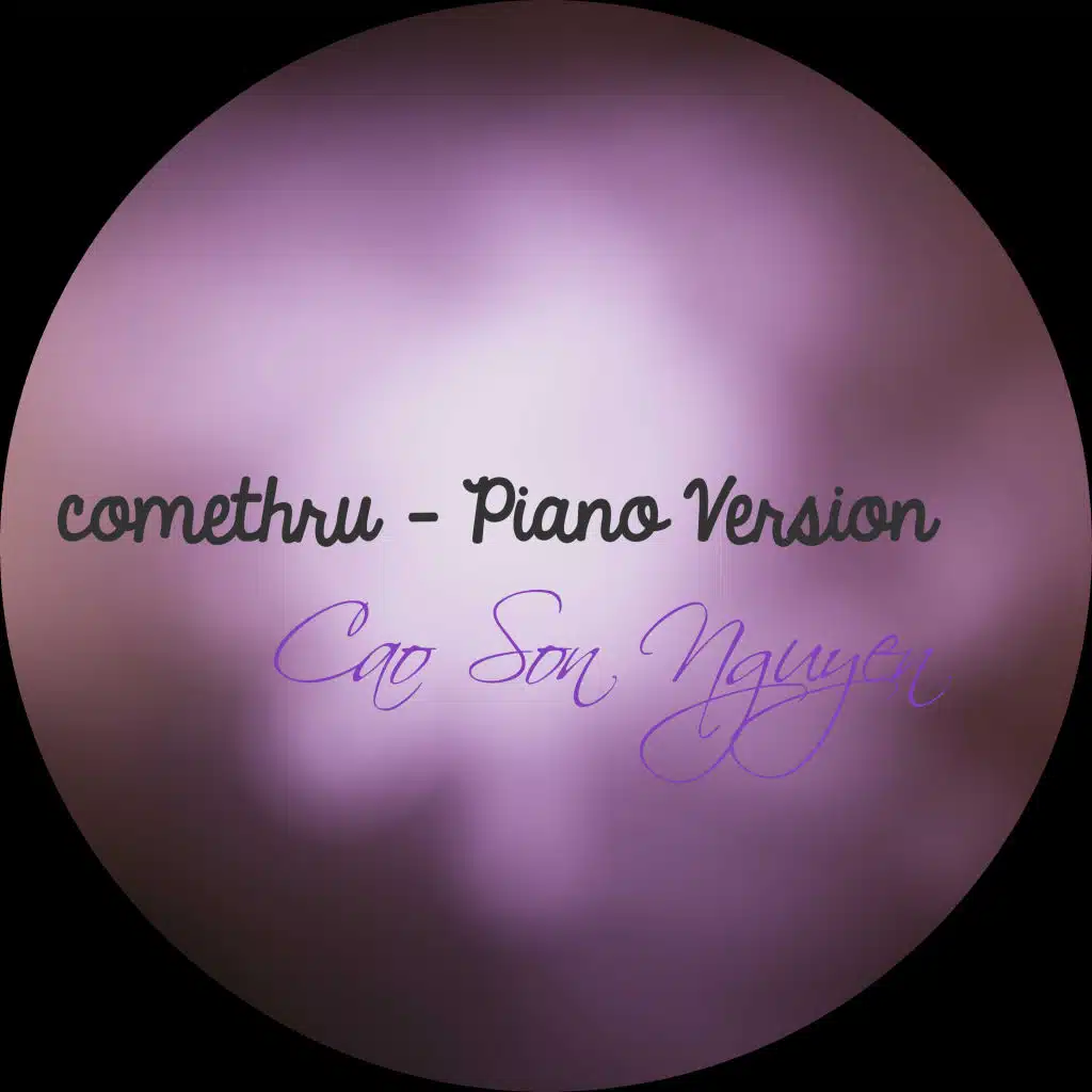 Comethru (Piano Version)