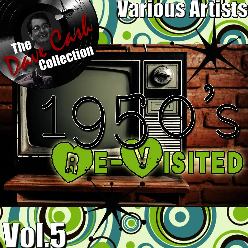1950's Re-Visited Vol. 5 - [The Dave Cash Collection]