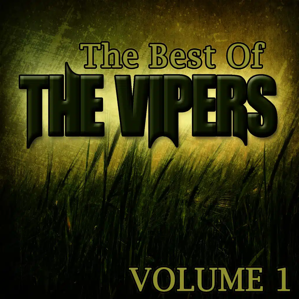 The Best Of The Vipers Volume 1