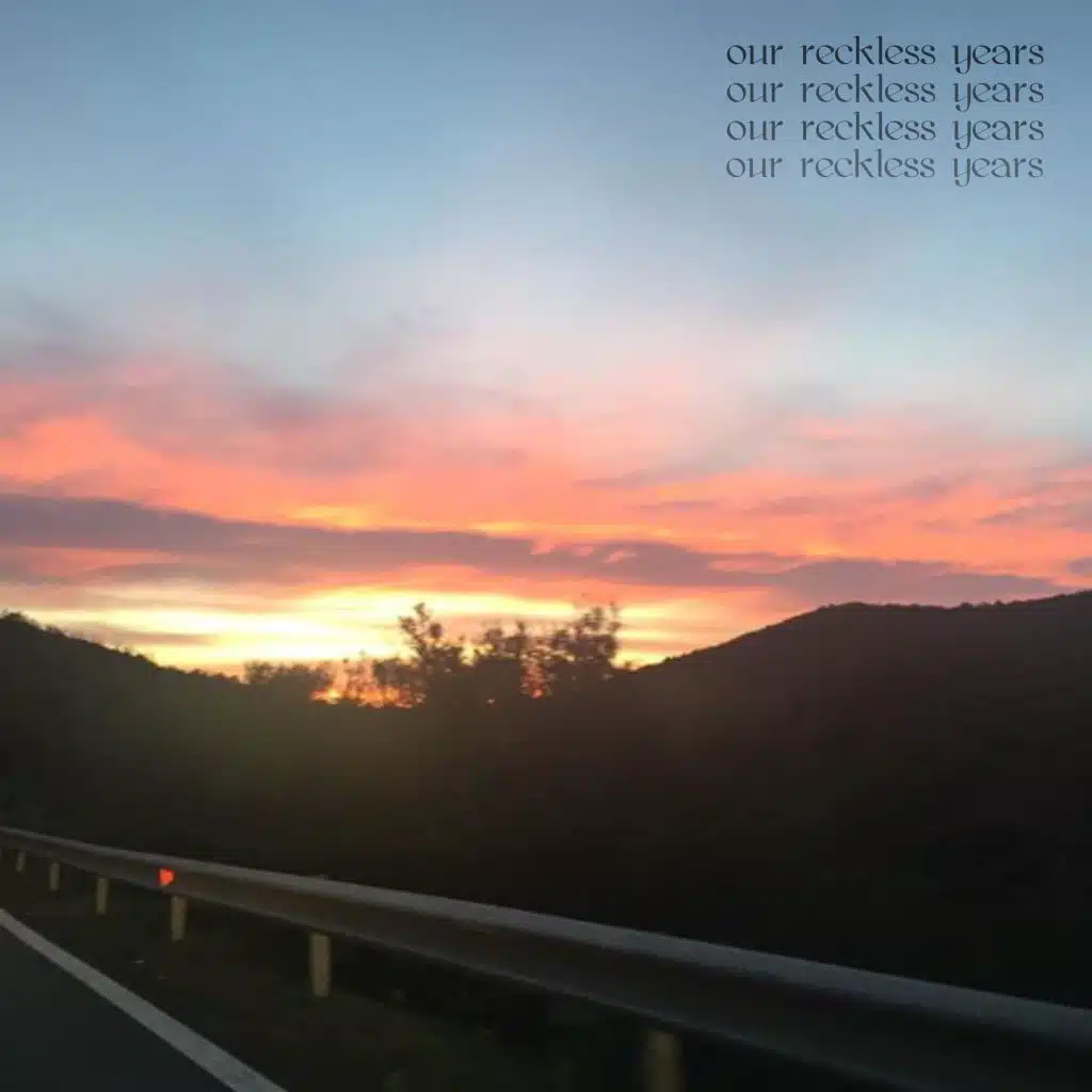 Our Reckless Years