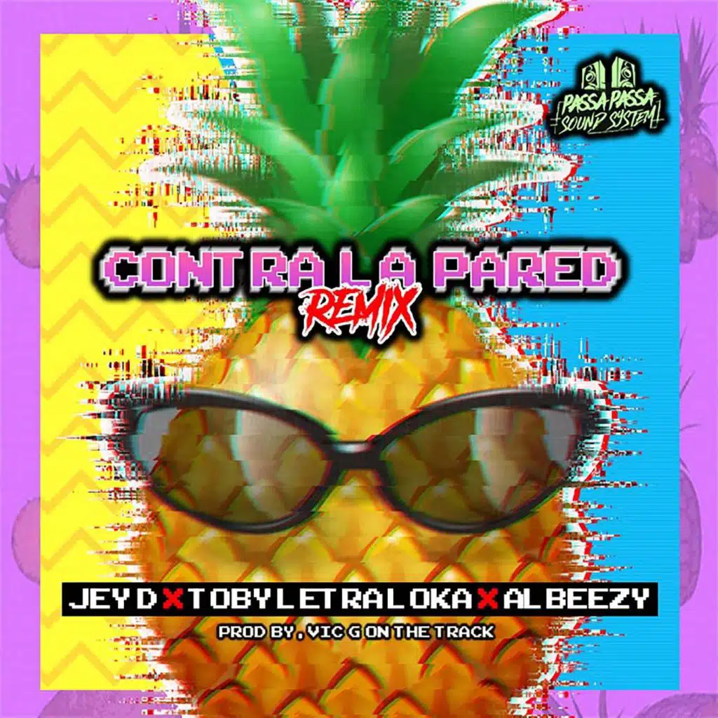 Contra la Pared (Remix) [feat. Toby Letra Loca & Albeezy]