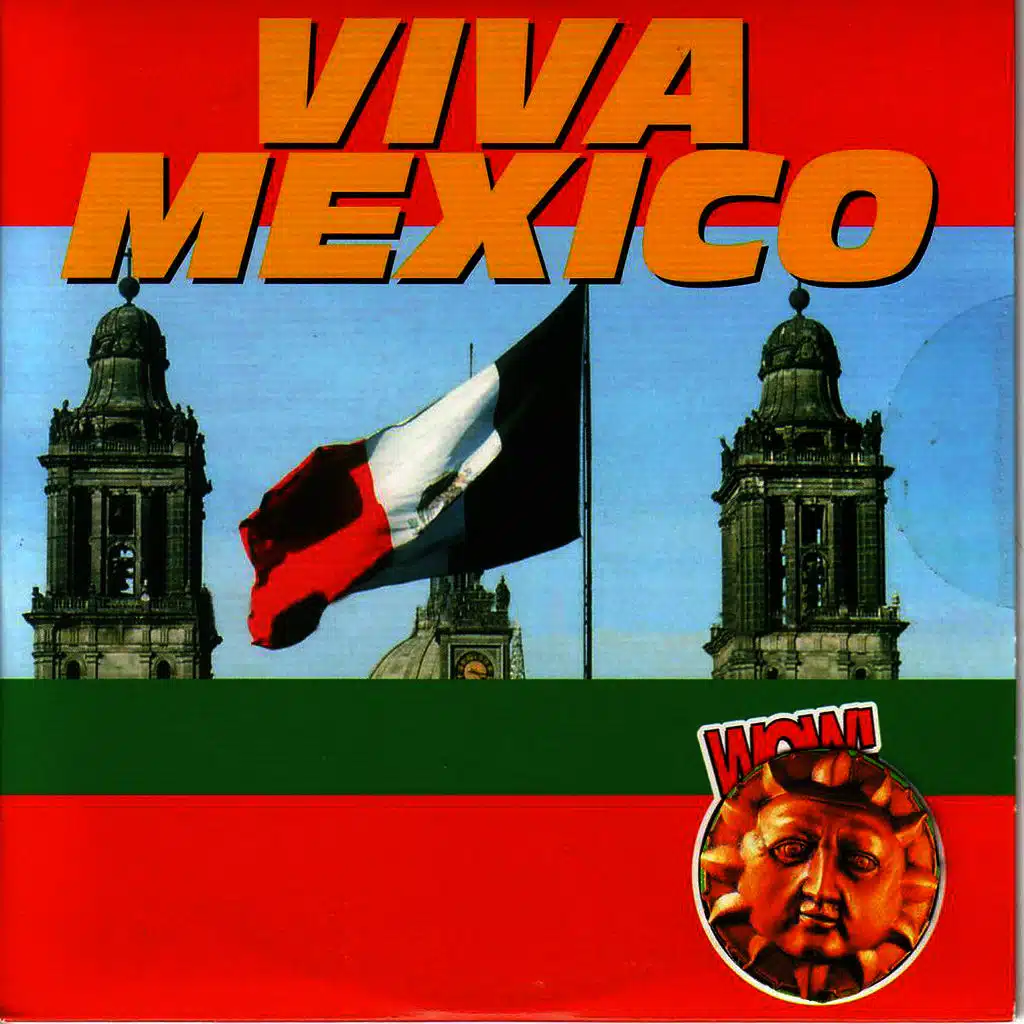 Wow-Viva Mexico