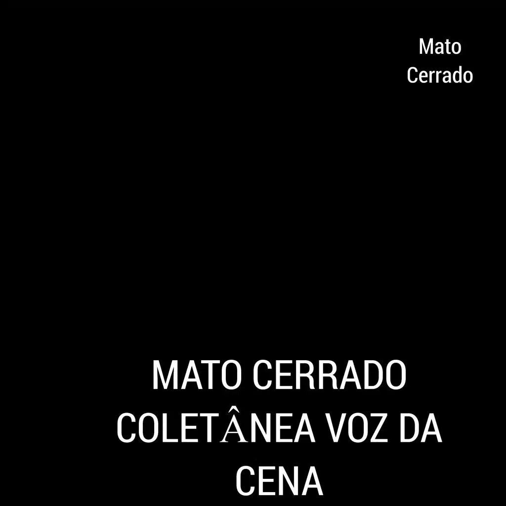 Mato Cerrado Coletânea Voz Da Cena