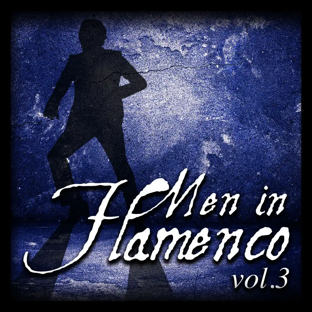 Men In Flamenco Vol.3 (Remastered Edition)