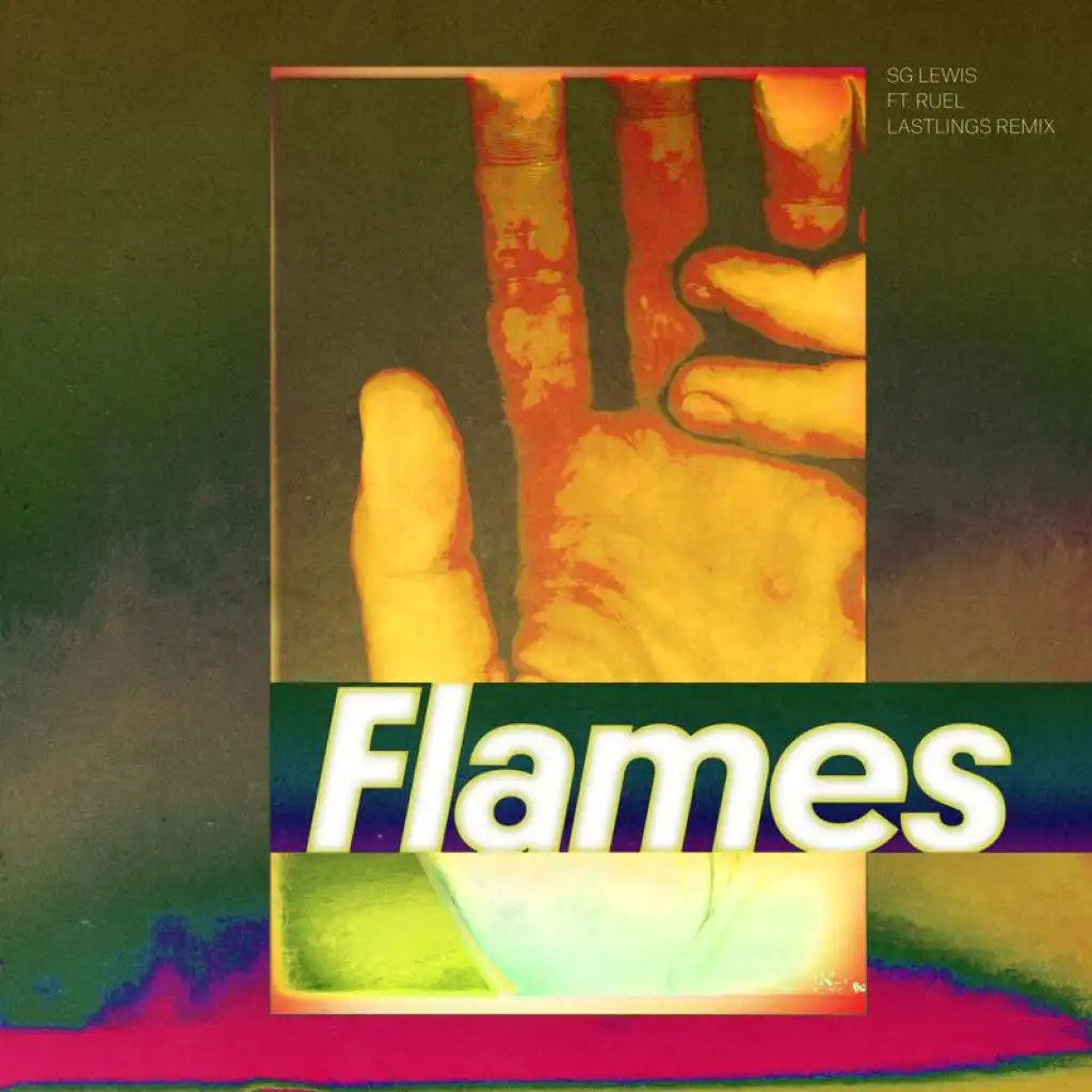 Flames (Lastlings Remix) [feat. Ruel]
