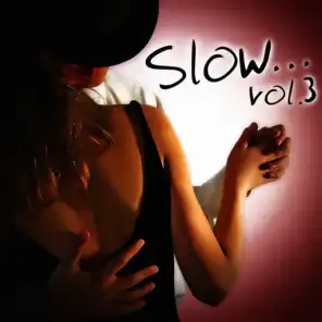 Slows Vol. 3