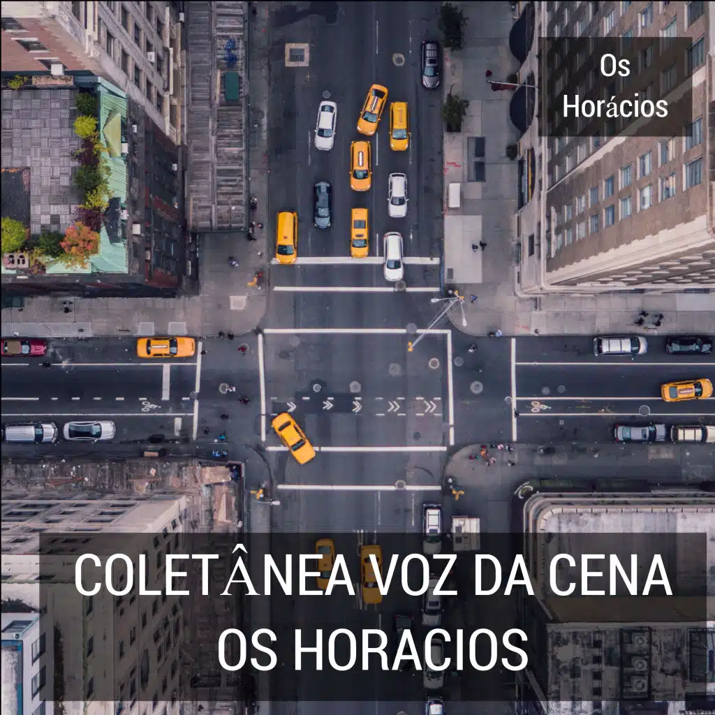 Coletânea Voz Da Cena Os Horácios