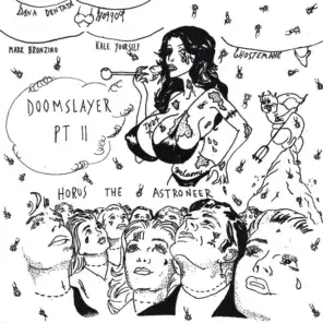 Doomslayer, Pt. 2 (feat. Ghostemane, Dana Dentata, Ho99o9, Kale Yourself & Mark Bronzino)