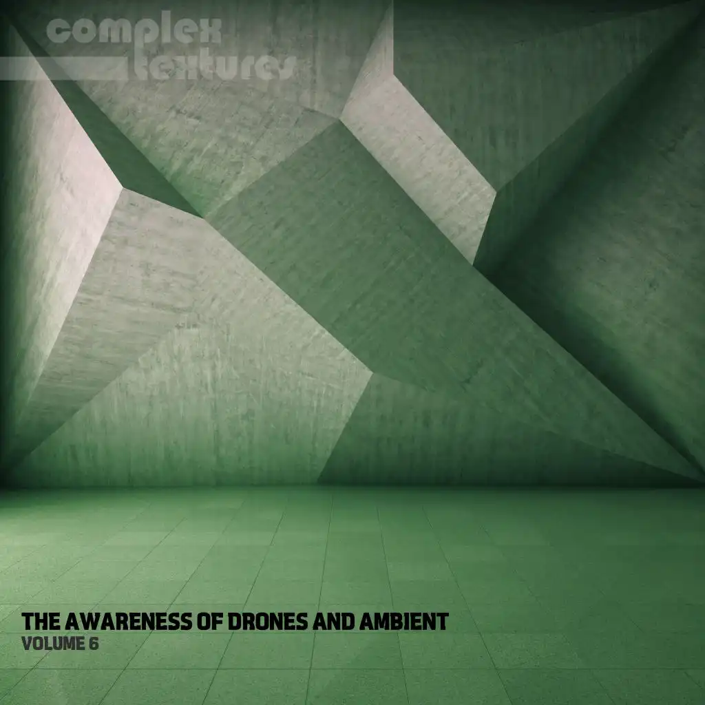 The Awareness of Drones and Ambient, Vol. 6