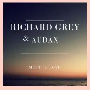 Richard Grey & Audax
