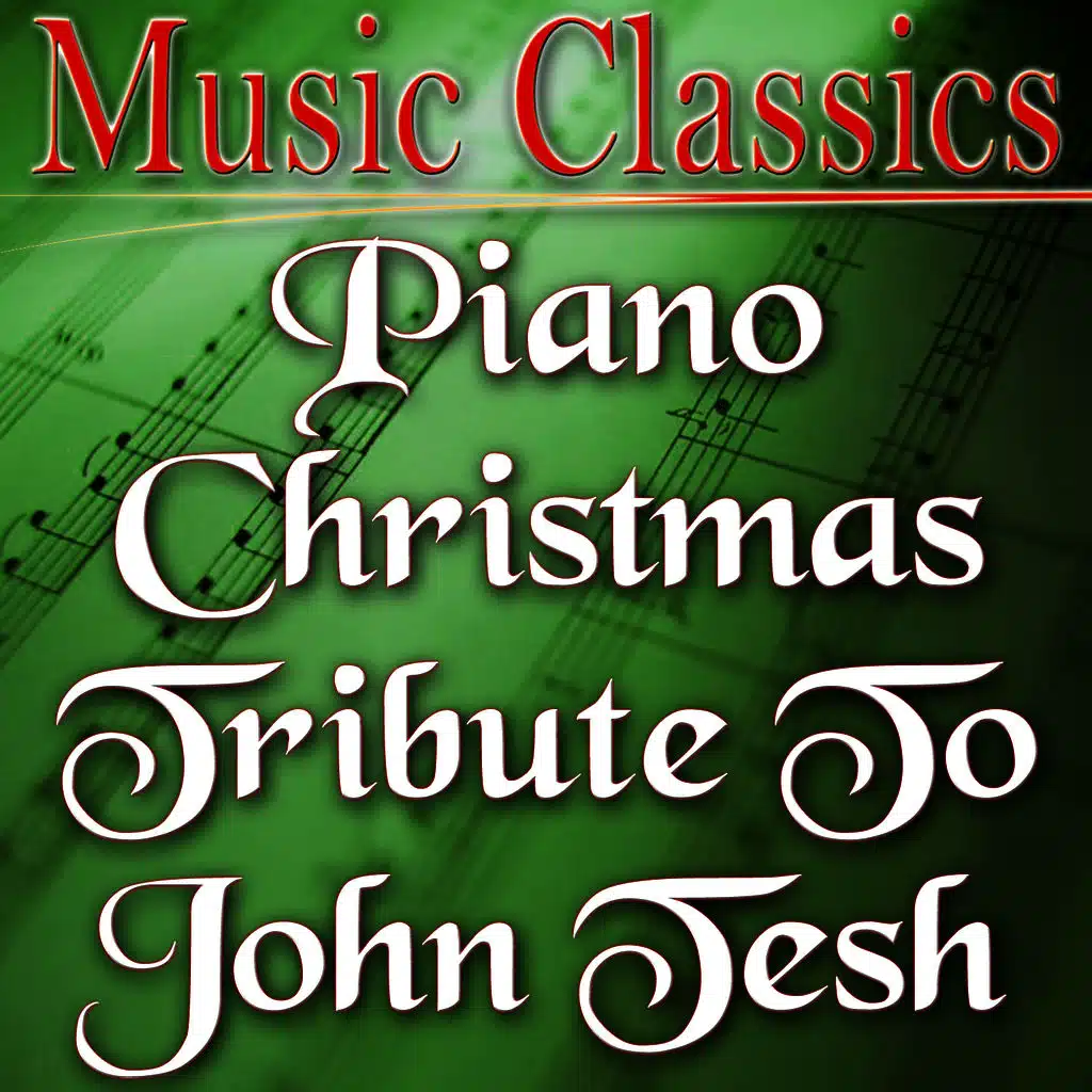 Piano Christmas Tribute To John Tesh