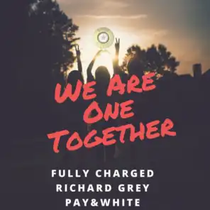 Fully Charged, Richard Grey & Pay & White