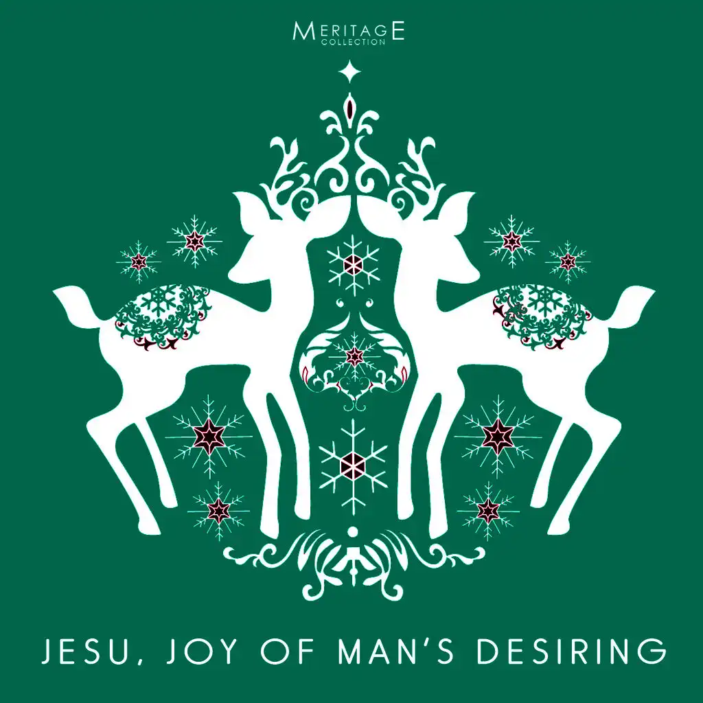 Meritage Christmas: Jesu, Joy of Man's Desiring