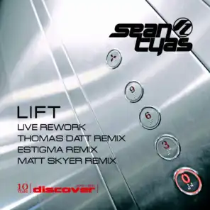 Lift (Sean Tyas Live Rework)