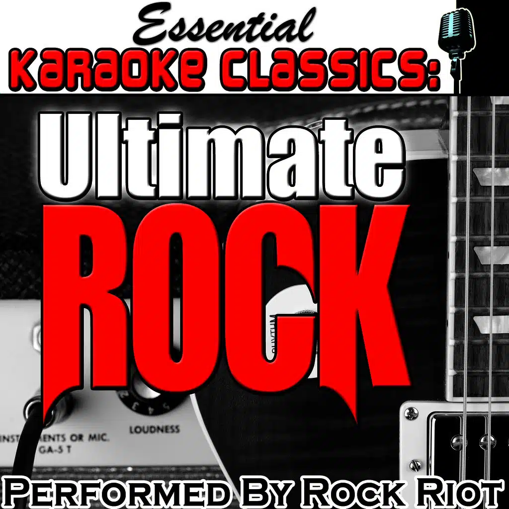 Essential Karaoke Classics: Ultimate Rock