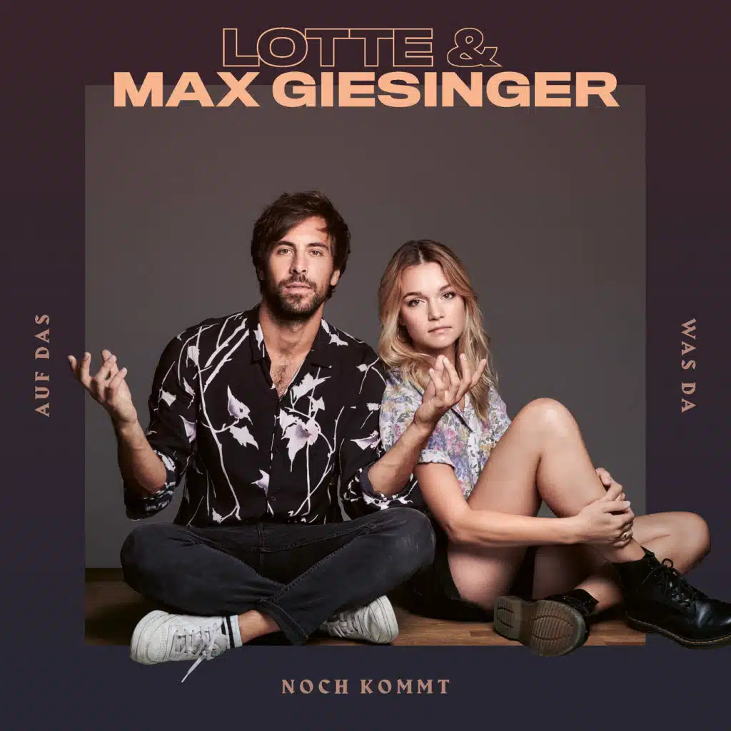 LOTTE & Max Giesinger