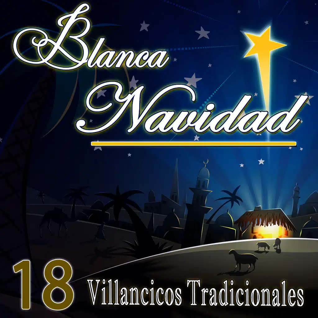Blanca Navidad 18 Villancicos Tradicionales