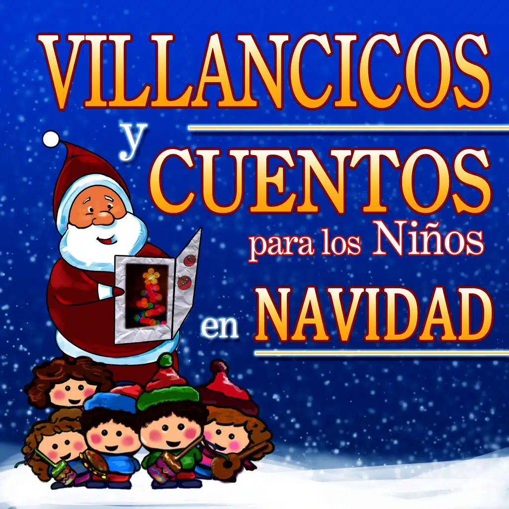 Villancicos y Cuentos para los Niños en Navidad