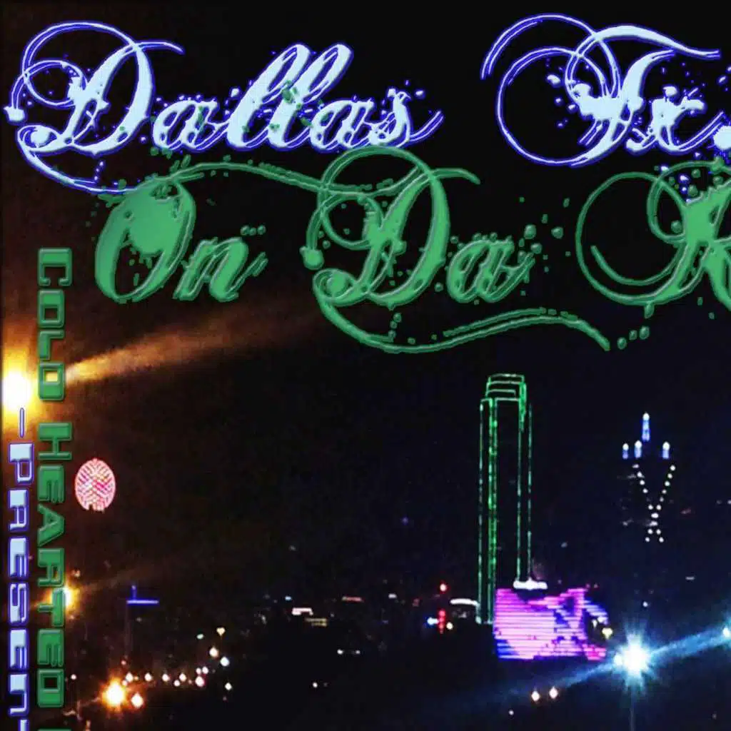 Dallas Tx. On Da Rise