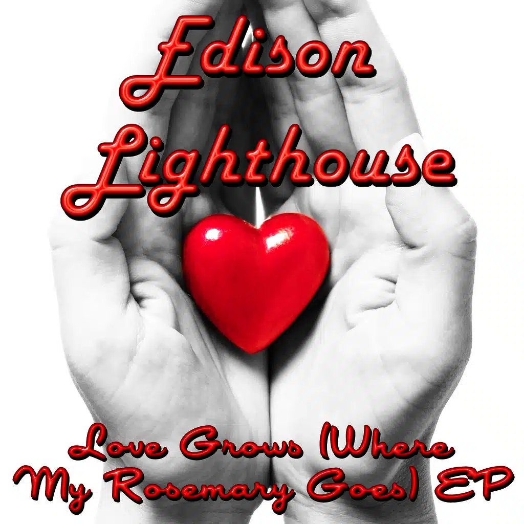 Love Grows (Where My Rosemary Goes) - EP