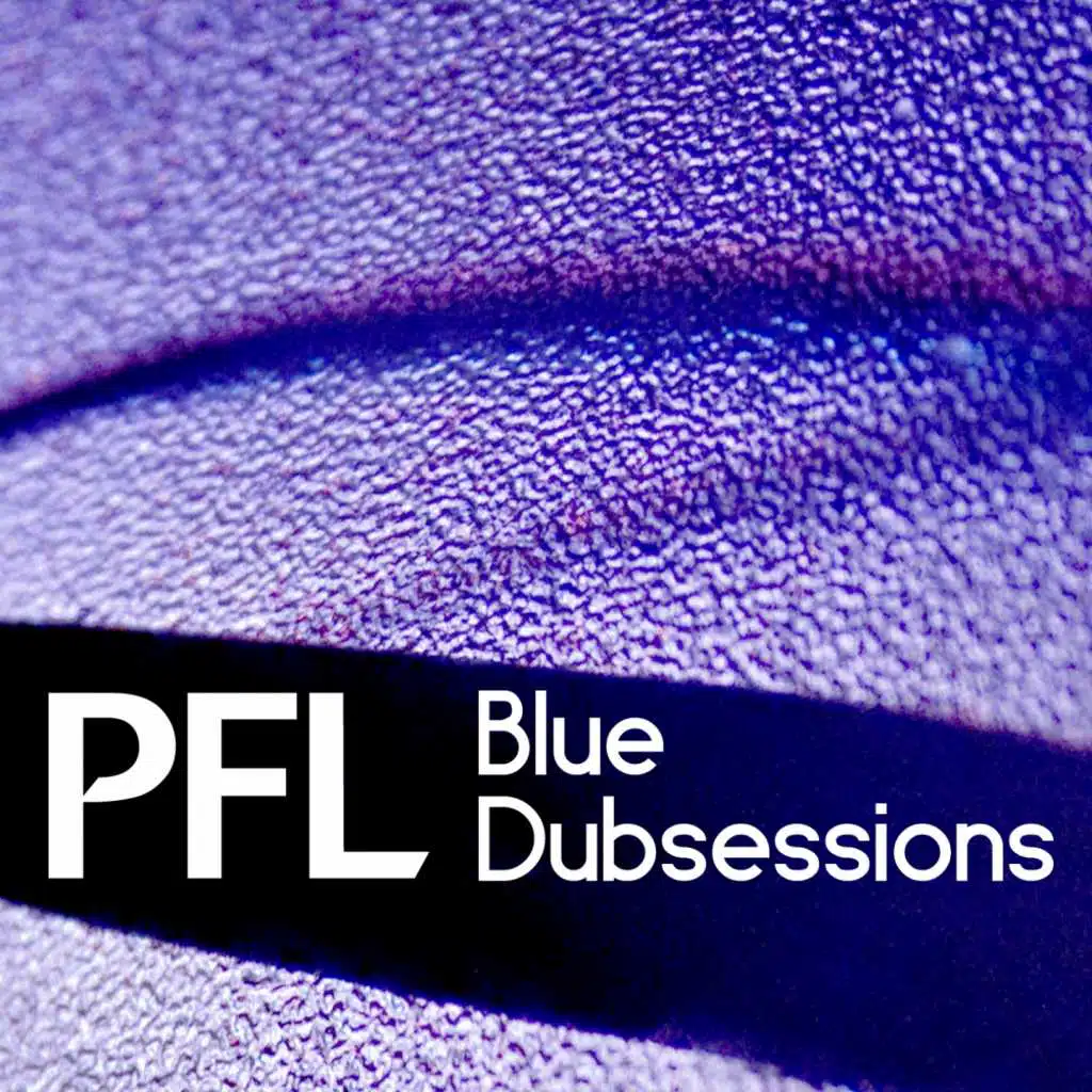Blue Dubsessions