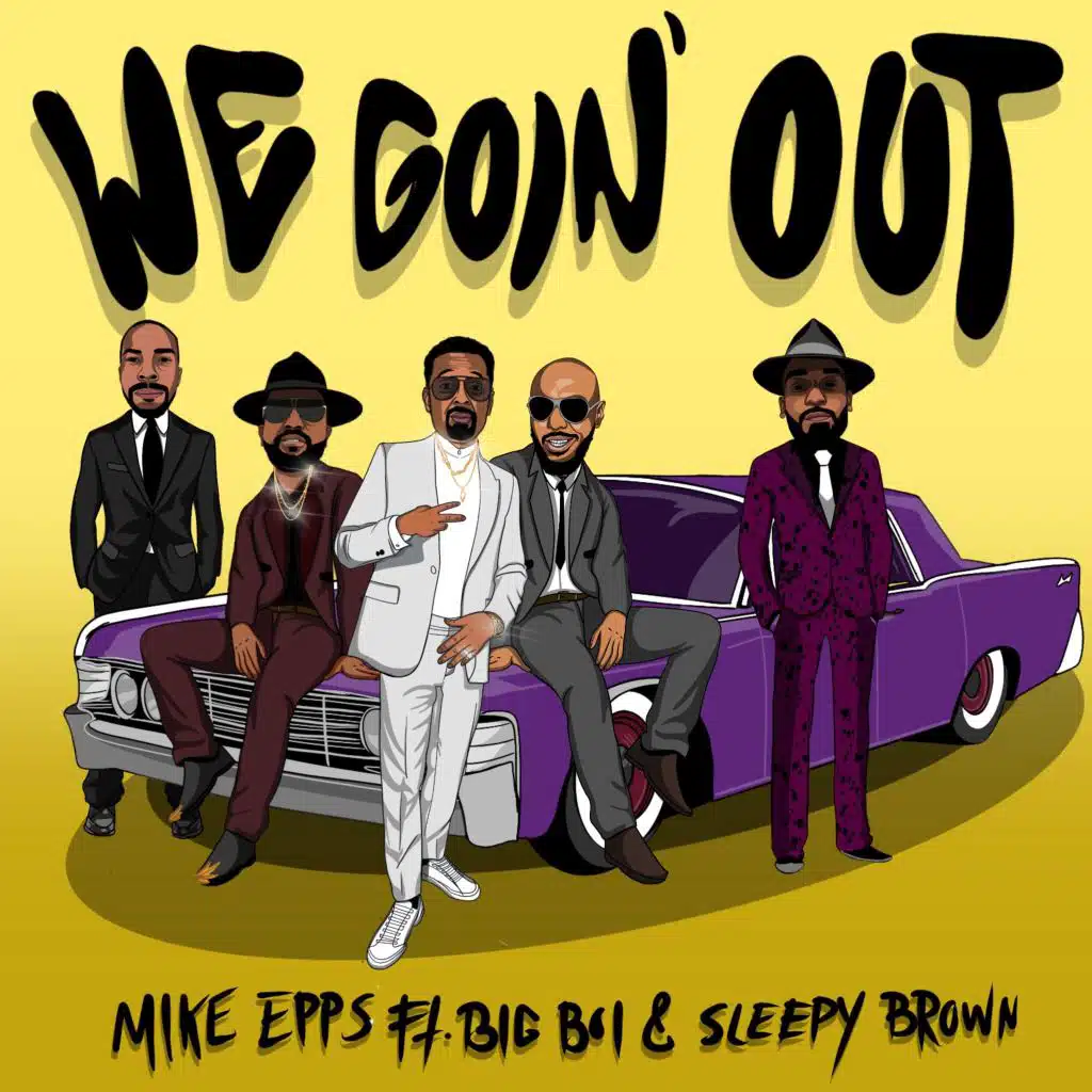 We Goin' Out (feat. Big Boi & Sleepy Brown)