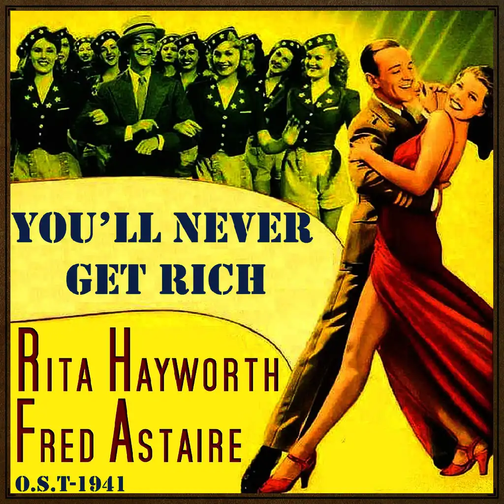 You'll Never Get Rich (O.S.T - 1941)