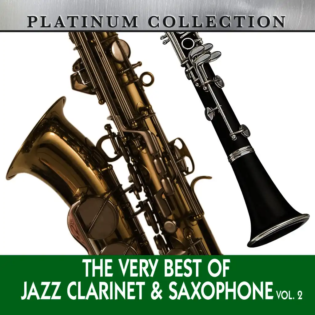 The Very Best of Jazz Clarinet & Saxophone, Vol. 2
