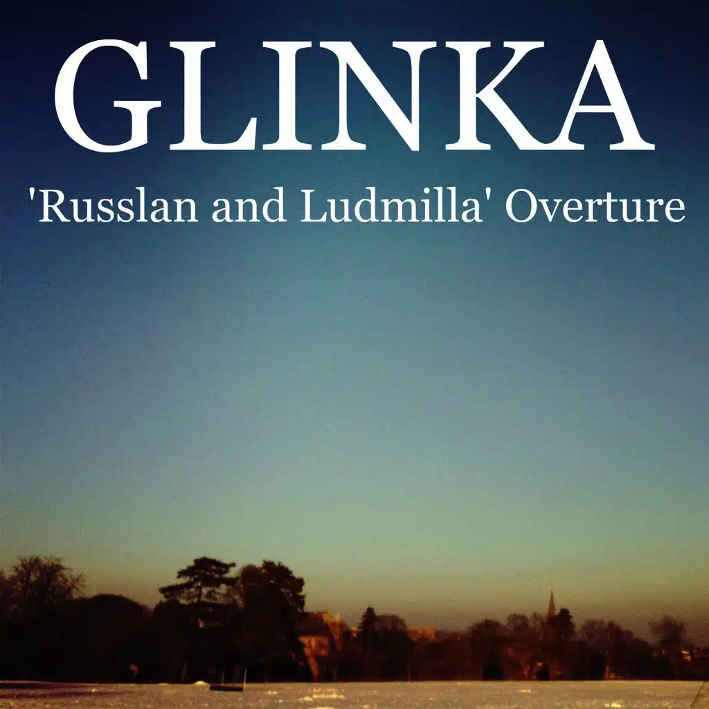 Overture, Russlan and Ludmilla